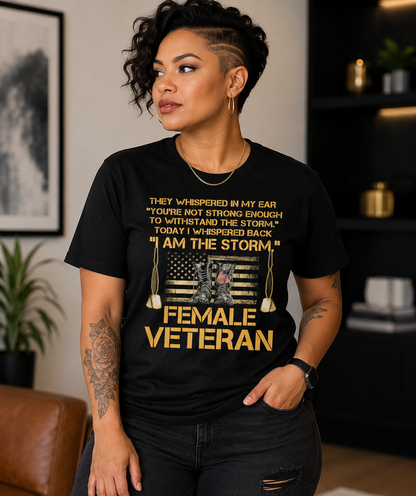 I Am The Storm Female Veteran T-Shirt