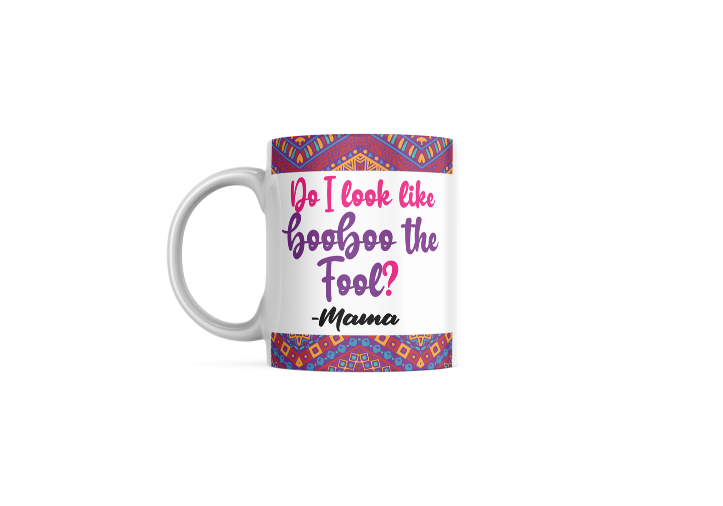 Do I Look Like A Fool Mug