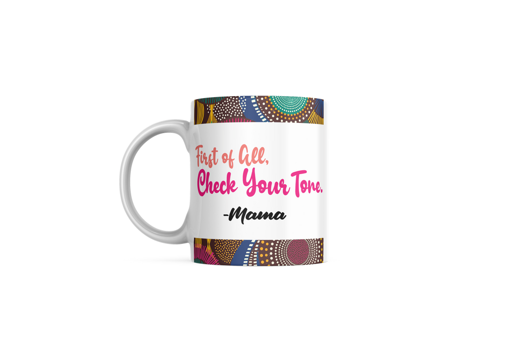 Check Your Tone Mug