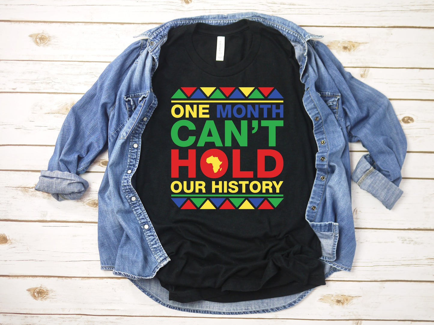 One Month Can't Hold Our History Shirt