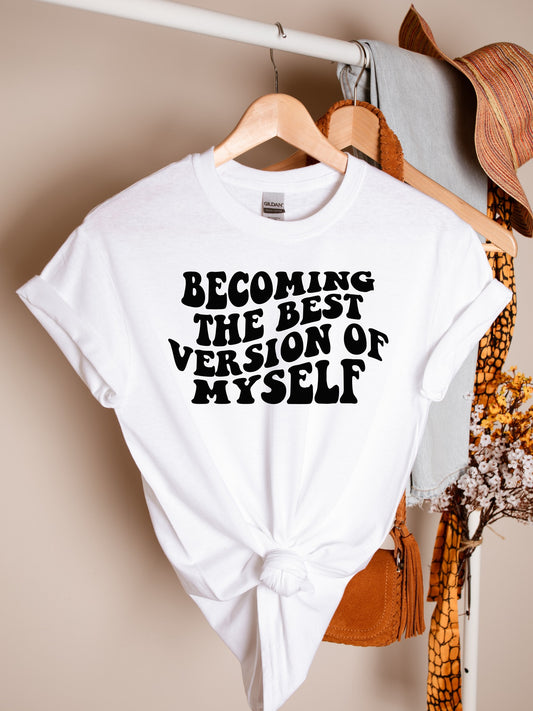 The Best Version Of Myself