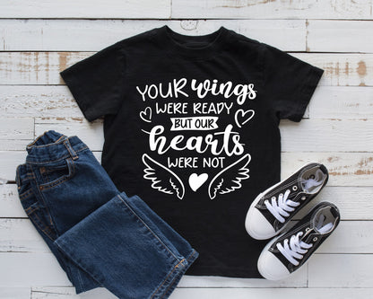 Your Wings Were Ready But Our Hearts Were Not